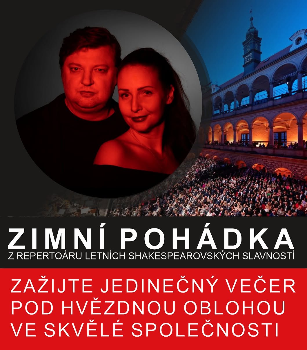ZIMNÍ POHÁDKA, William Shakespeare, režie: Pavel Khek, LETNÍ SHAKESPEAROVSKÉ SLAVNOSTI ZIMNÍ POHÁDKA, William Shakespeare, režie: Pavel Khek, LETNÍ SHAKESPEAROVSKÉ SLAVNOSTI